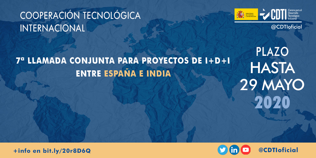 COOPERACIÓN TECNOLÓGICA INTERNACIONAL | @CDTIoficial publica la 7ª llamada de cooperación tecnológica entre #España e #India