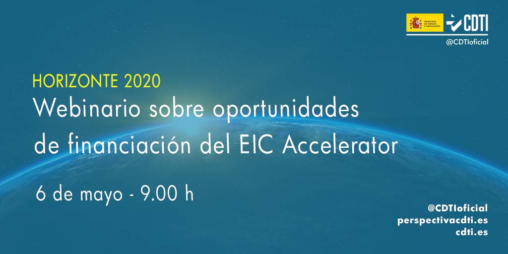 @CDTIoficial participa en el webinario sobre la financiación destinada a las pymes que ofrece el programa EIC Accelerator de #Horizonte 2020