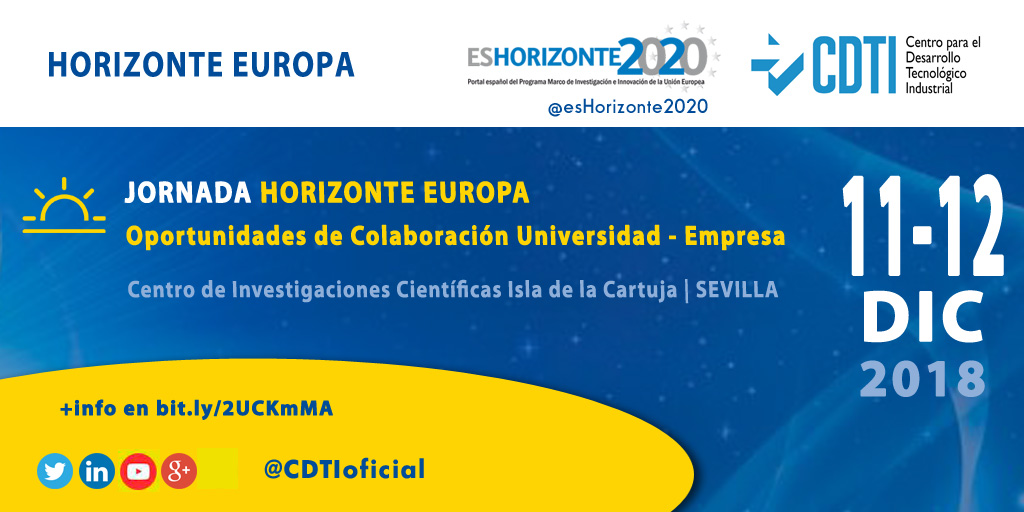 HORIZONTE EUROPA | @CDTIoficial participa en la jornada informativa sobre las oportunidades de colaboración Empresa-Universidad en el nuevo #HorizonteEuropa que se celebra en #Sevilla