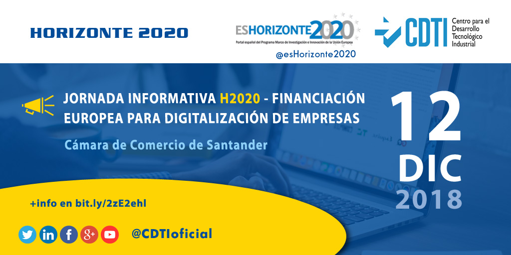 HORIZONTE 2020 | @CDTIoficial participa en la jornada para la digitalización de las empresas en #Cantabria