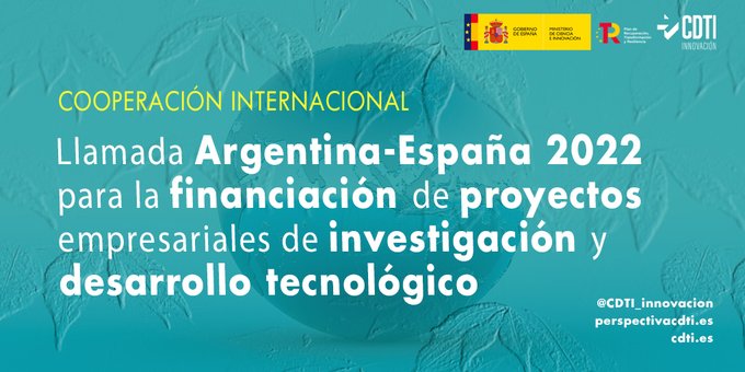 Se amplía el plazo de presentación de propuestas de la Llamada conjunta de cooperación tecnológica entre España y Argentina