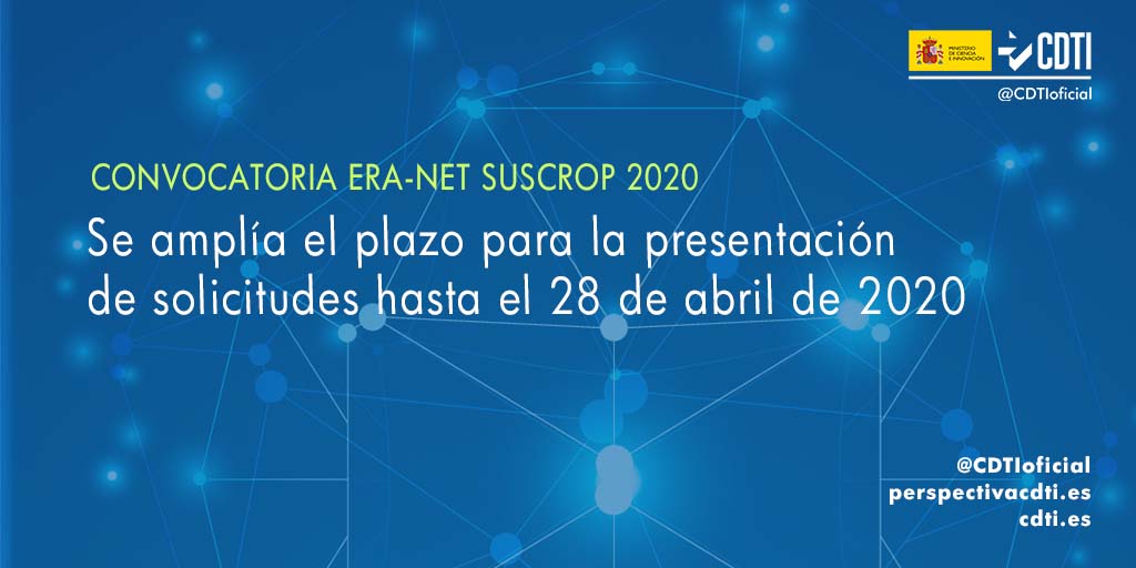 Se amplía el plazo para la presentación de solicitudes a la convocatoria ERA-NET SUSCROP 2020