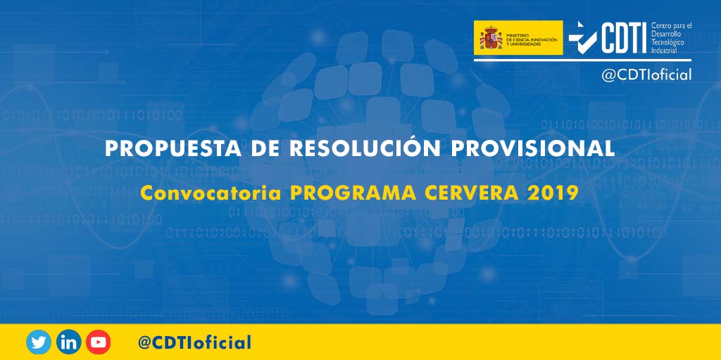 AYUDAS CERVERA | @CDTIoficial publica la propuesta de resolución provisional de la convocatoria 2019 de Ayudas Cervera para Centros Tecnológicos