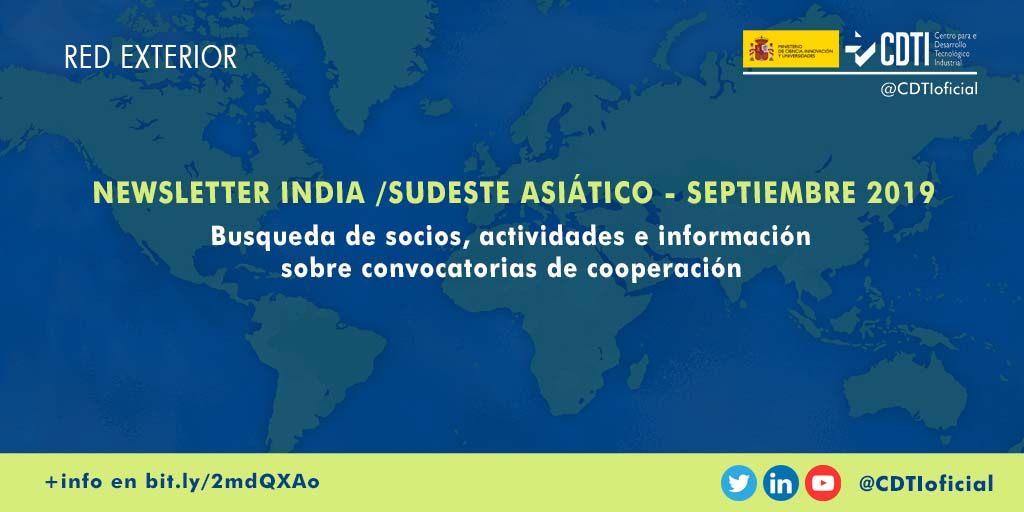 RED EXTERIOR | Disponible la nueva newsletter de julio 2019 de @CDTIoficial con noticias sobre innovación y tecnología en #India y #SudesteAsiático