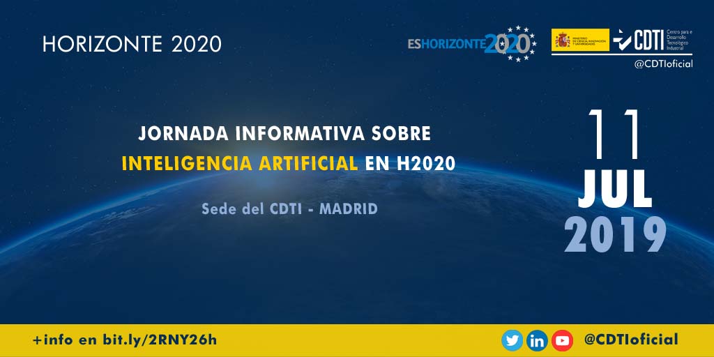 HORIZONTE 2020 | @CDTIoficial presenta las próximas convocatorias H2020 en Inteligencia Artificial