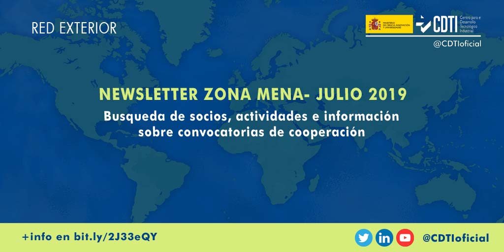 RED EXTERIOR | Disponible la nueva newsletter de julio de @CDTIoficial con noticias sobre #innovación y #tecnología en Norte de África y Oriente Medio