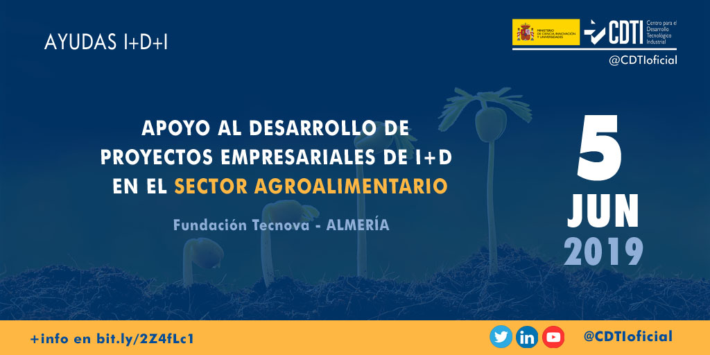 AYUDAS I+D+I | @CDTIoficial presenta las ayudas públicas a la innovación para las empresas del sector agroalimentario en #Almería