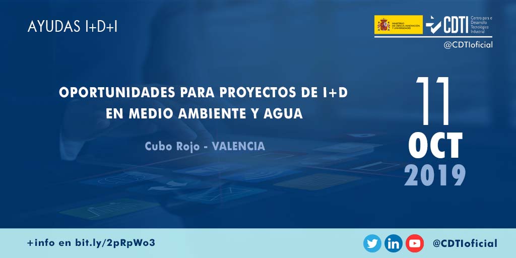 AYUDAS I+D+I | @CDTIoficial presenta las ayudas públicas disponibles en las áreas de medio ambiente y agua en #Valencia