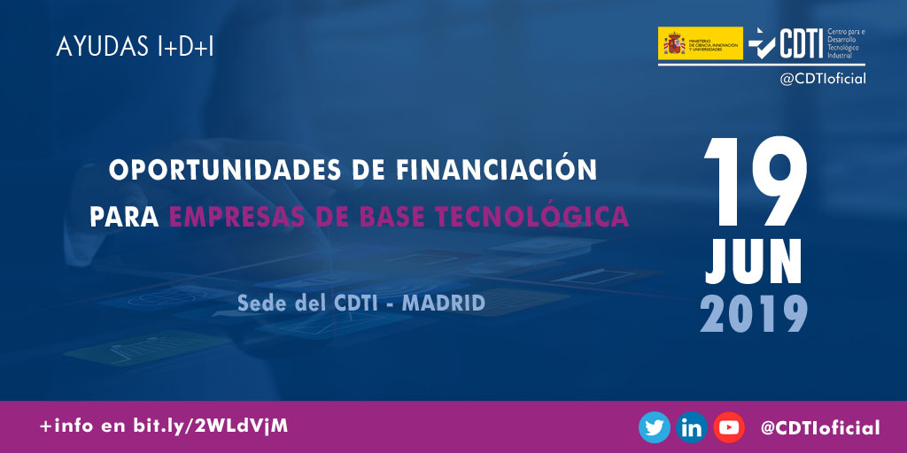 AYUDAS I+D+I | @CDTIoficial presenta las ayudas públicas que ofrece para las empresas de base tecnológica