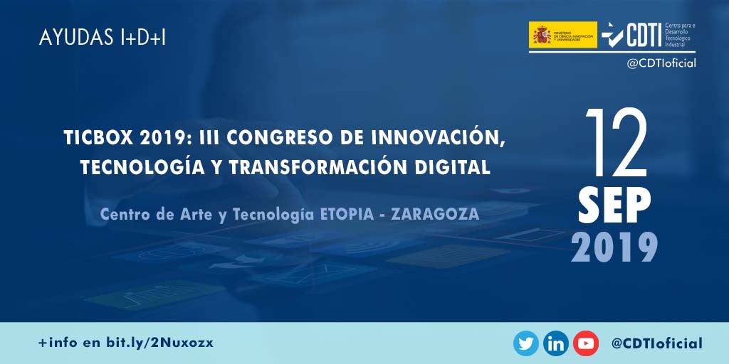 AYUDAS I+D+I | @CDTIoficial participa en el III Congreso TICBOX que se celebra en septiembre en #Zaragoza