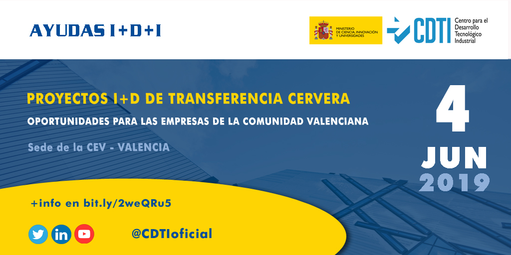 AYUDAS I+D+I | @CDTIoficial presenta en #Valencia las oportunidades para empresas en los Proyectos de I+D de Transferencia Cervera