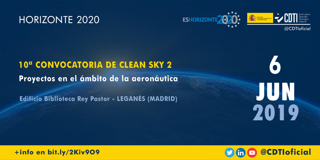 HORIZONTE 2020 | @CDTIoficial organiza una jornada informativa sobre la décima convocatoria Clean Sky2 de #Horizonte2020 en #Madrid