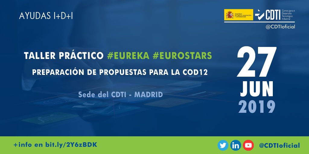 AYUDAS I+D+I | @CDTIoficial organiza en #Madrid un taller para ayudar a las #empresas en la preparación de propuestas para el programa #EUROSTARS