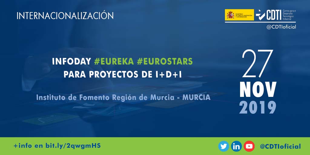 INTERNACIONALIZACIÓN | @CDTIoficial promueve la participación de las empresas murcianas en los programas #EUREKA y #EUROSTARS