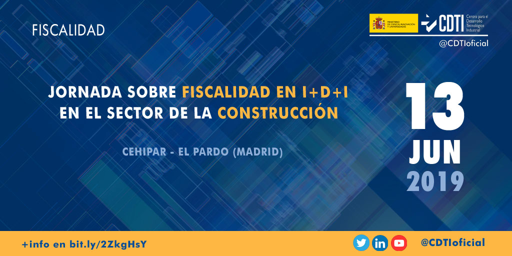 FISCALIDAD | @CDTIoficial presenta los informes motivados para deducciones fiscales por I+D+I en el sector de la #construcción en #Madrid