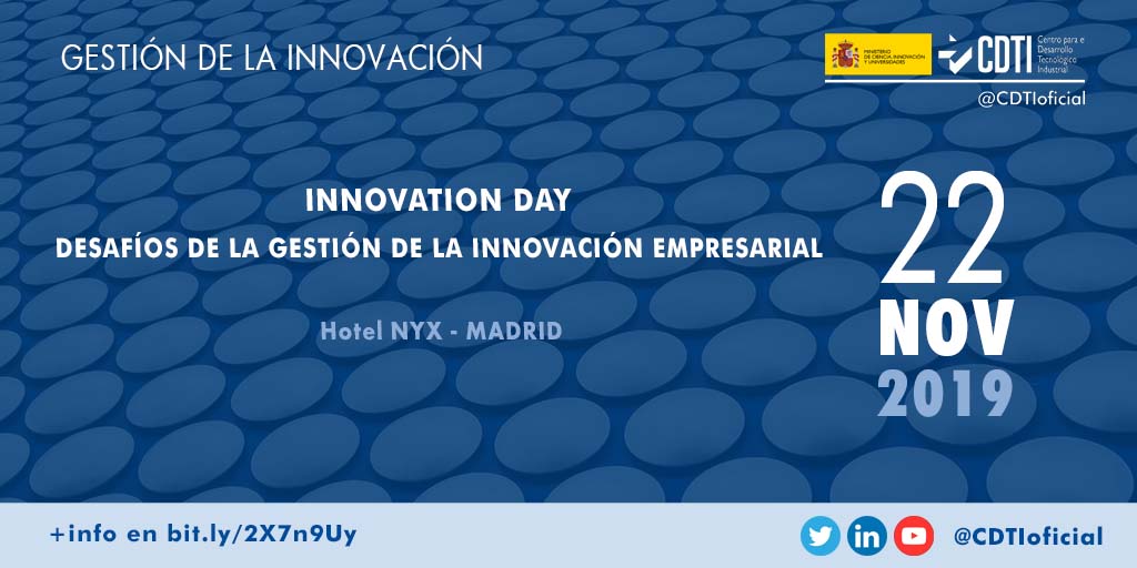 GESTIÓN DE LA INNOVACIÓN | @CDTIoficial aborda los próximos desafíos sobre la gestión de la innovación empresarial en la jornada Innovation Day que se celebra en #Madrid