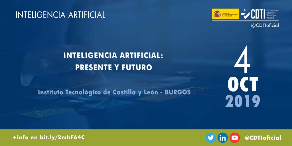 INTELIGENCIA ARTIFICIAL | @CDTIoficial presenta sus ayudas financieras en el ámbito de la Inteligencia Artificial en #Burgos