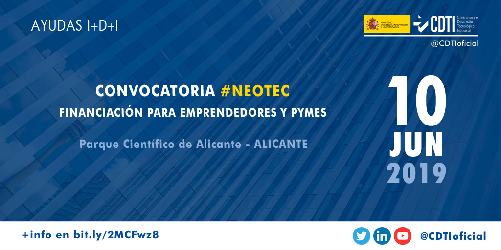 AYUDAS I+D+I | @CDTIoficial presenta la convocatoria #NEOTEC 2019 para #pymes innovadoras en #Alicante