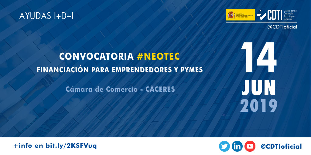 AYUDAS I+D+I | @CDTIoficial presenta la convocatoria #NEOTEC 2019 para #pymes innovadoras en #Cáceres