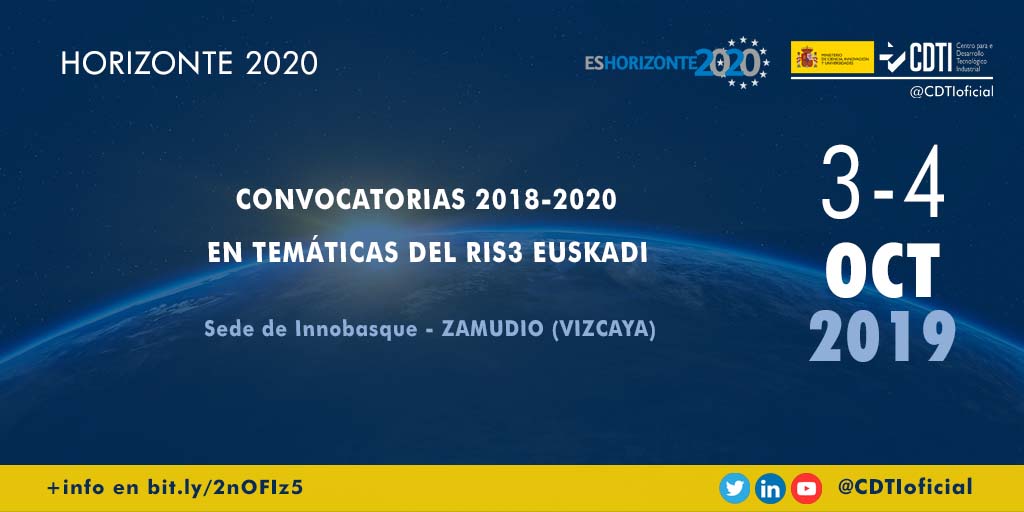 HORIZONTE 2020 |@CDTIoficial presenta las nuevas convocatorias #H2020 en temáticas relacionadas con el #RIS3 Euskadi en Zamudio