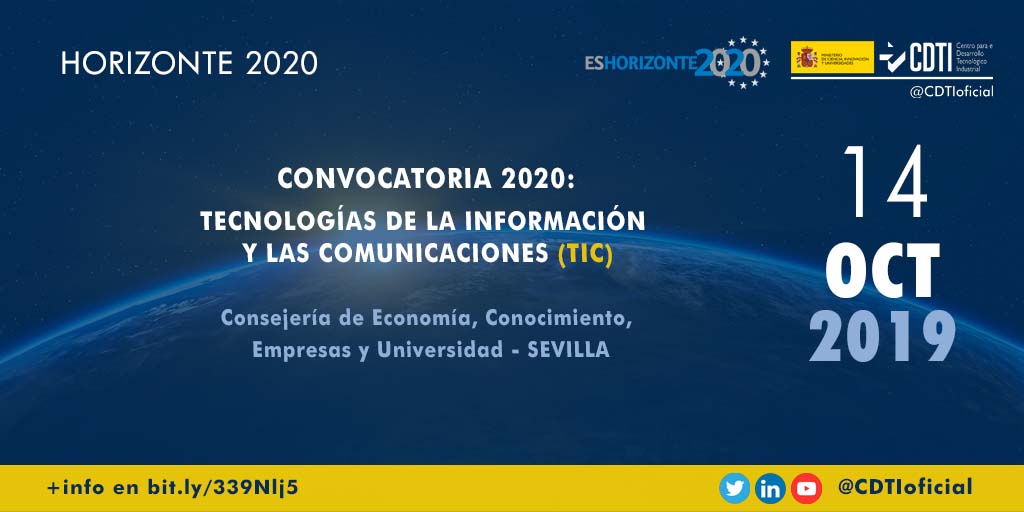 HORIZONTE 2020 | @CDTIoficial presenta en Sevilla las oportunidades de la convocatoria 2020 de #Horizonte2020 en el ámbito #TIC