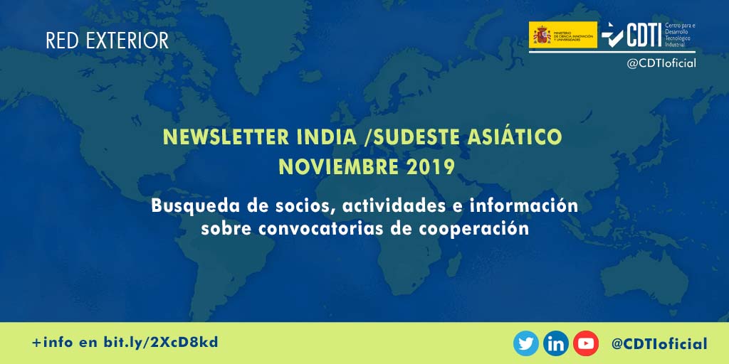 RED EXTERIOR | @CDTIoficial publica la nueva newsletter de noviembre 2019 con noticias sobre innovación y tecnología de #India y #SudesteAsiático