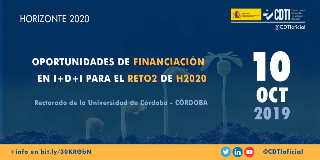 HORIZONTE 2020 | @CDTIoficial presenta las próximas convocatorias del #Reto2 de #H2020 en #Córdoba