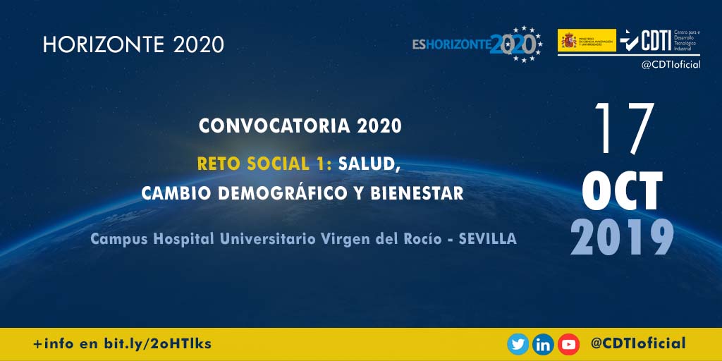 HORIZONTE 2020 | @CDTIoficial presenta las convocatorias para 2020 del Reto Social 1: Salud, Cambio Demográfico y Bienestar de #H2020 en #Sevilla