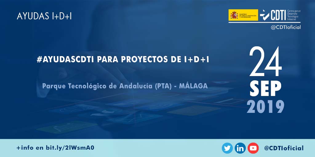 AYUDAS I+D+I | @CDTIoficial presenta las #ayudasCDTI disponibles para proyectos colaborativos de I+D+i en #Málaga