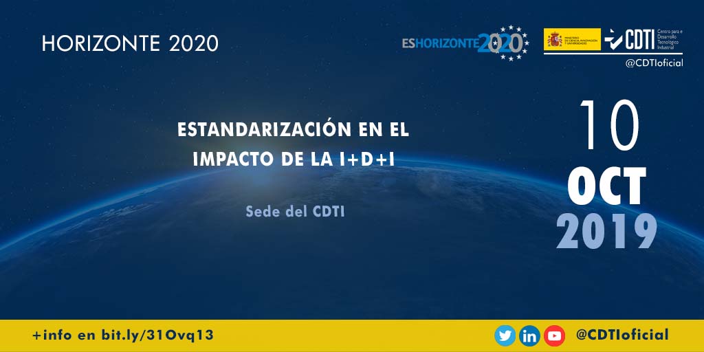 HORIZONTE 2020 | @CDTIoficial participa en una jornada informativa sobre el uso de la estandarización para mejorar el impacto de los proyectos de I+D+I