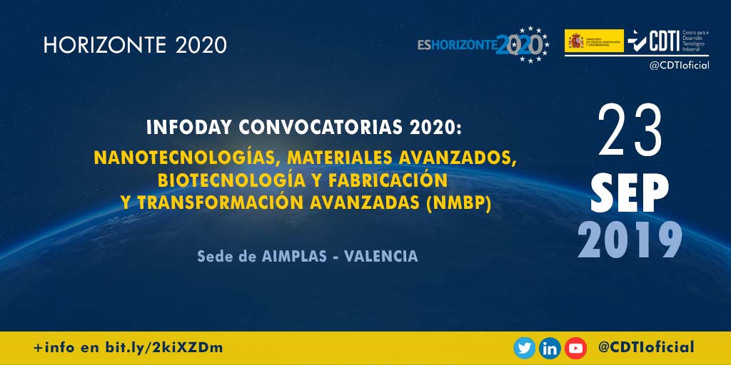 HORIZONTE 2020 | @CDTIoficial presenta las convocatorias 2020 del programa NMBP de #H2020 en #Valencia