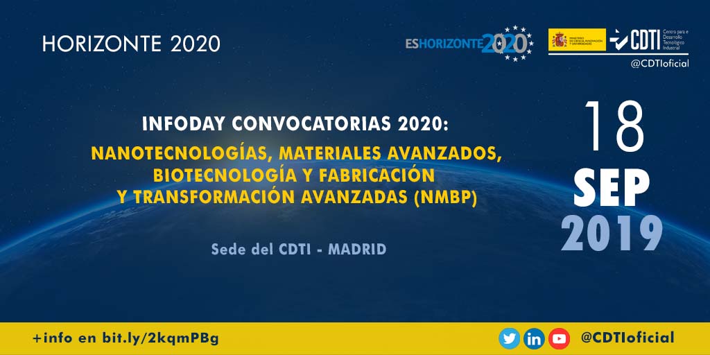 HORIZONTE 2020 | @CDTIoficial presenta las convocatorias 2020 del programa NMBP de #H2020 en #Madrid