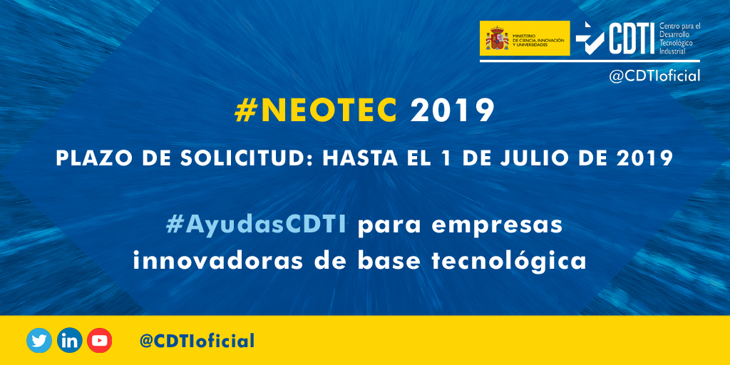 AYUDAS I+D+I | @CDTIoficial destina 25 millones de euros en subvenciones en la nueva convocatoria del Programa #Neotec