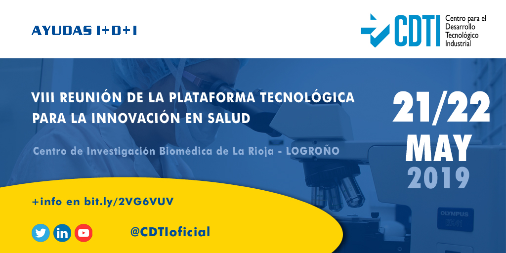 AYUDAS I+D+I | @CDTIoficial presenta sus líneas de apoyo a la innovación en el sector de la Salud en #Logroño