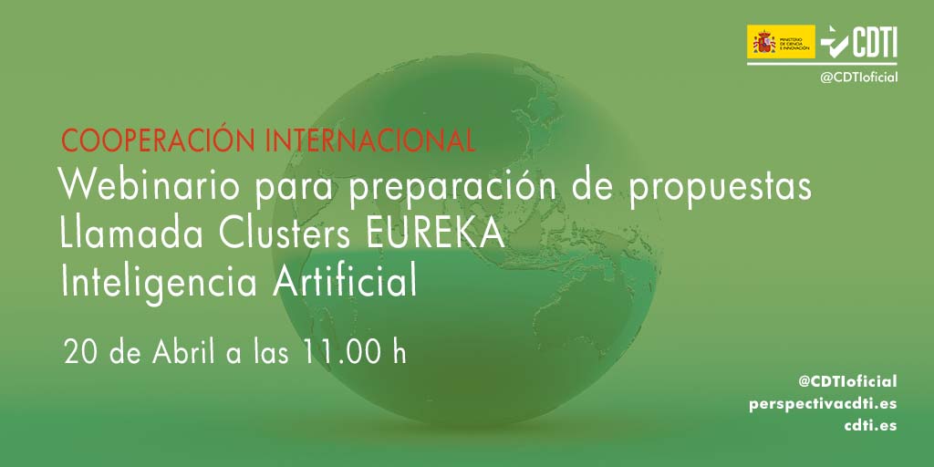 El CDTI organiza un webinario para informar sobre la llamada de los Clusters Eureka relacionados con la Inteligencia Artificial