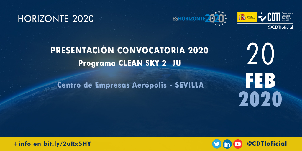 HORIZONTE 2020 | @CDTIoficial presenta la convocatoria 2020 de #Clean Sky2 JU en #Sevilla