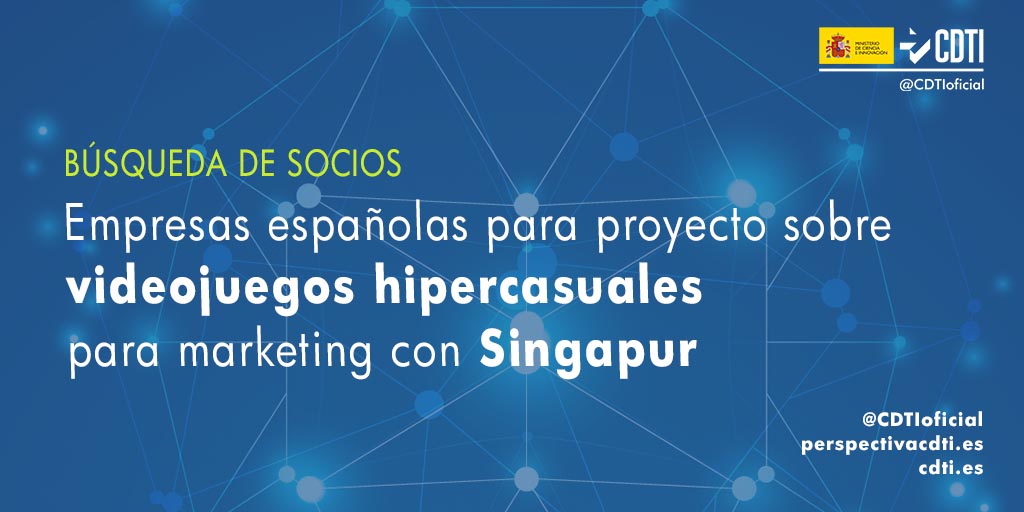 Búsqueda de socios españoles para colaborar en un proyecto de videojuegos "hiper casuales" con Singapur