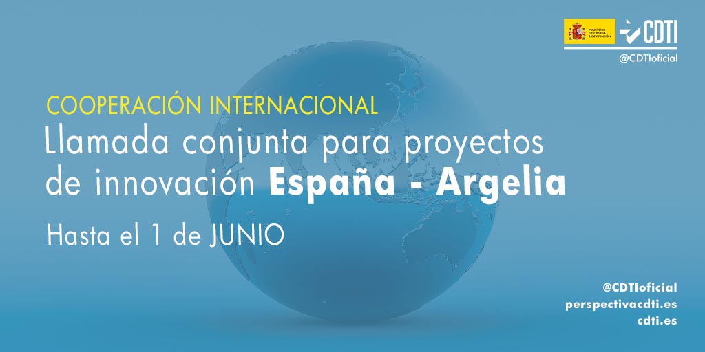 Se abre la 3ª llamada bilateral entre España y Argelia para la presentación de proyectos conjuntos de I+D