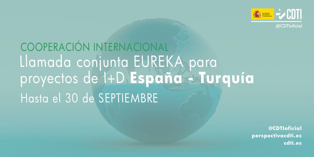 Se abre la séptima llamada conjunta para la presentación de propuestas EUREKA entre empresas de España y Turquía