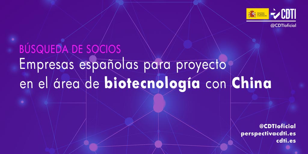 Búsqueda de socios españoles para colaborar en un proyecto en el área de biotecnología con China