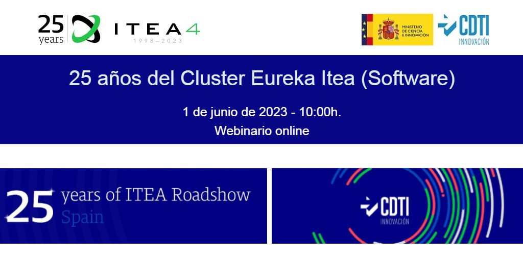 El CDTI Innovación expondrá, en el webinario 25 años de ITEA, las oportunidades que ofrece este clúster a las empresas españolas del sector de las Tecnologías de la Información