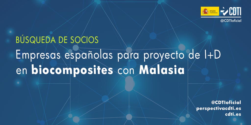 Búsqueda de socios españoles para colaborar en un proyecto con Malasia sobre biocomposites para aviación y automoción