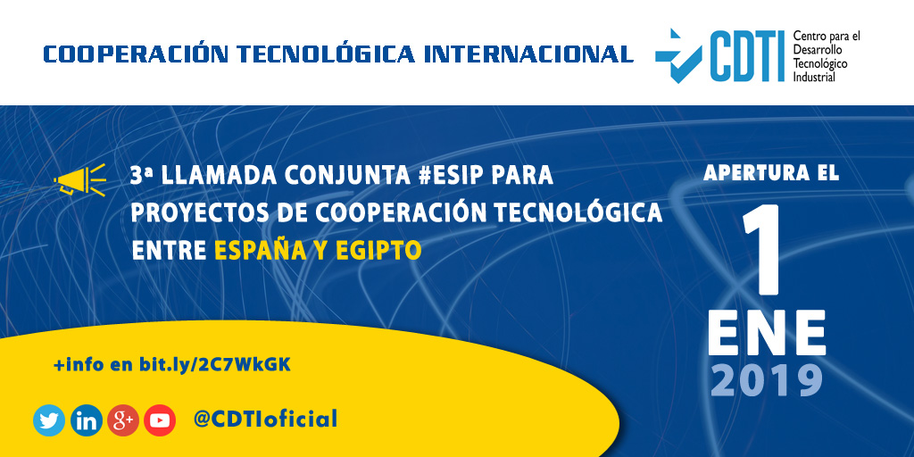 COOPERACIÓN TECNOLÓGICA INTERNACIONAL | Tercera llamada conjunta para la presentación de propuestas de cooperación tecnológica entre #España y #Egipto