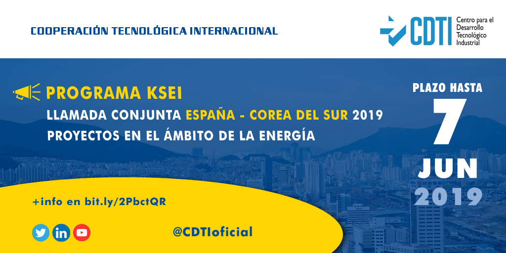 COOPERACIÓN TECNOLÓGICA INTERNACIONAL | @CDTIoficial y KETEP publican la convocatoria 2019 del Programa KSEI entre España y Corea del Sur