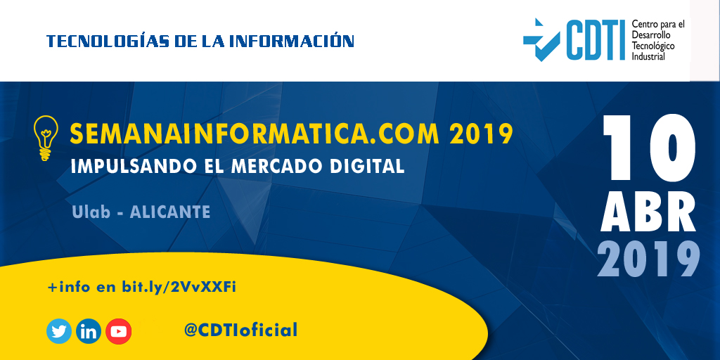 TECNOLOGÍAS DE LA INFORMACIÓN | @CDTIoficial presenta en la #SI2019 sus líneas de ayudas para proyectos empresariales innovadores