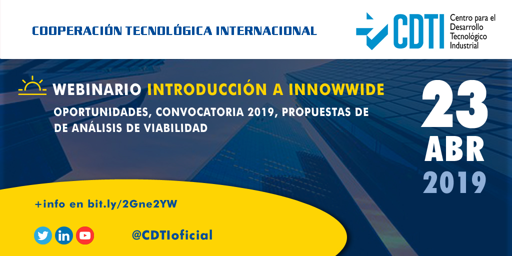 COOPERACIÓN TECNOLÓGICA INTERNACIONAL | @CDTIoficial organiza un webinario sobre la iniciativa INNOWWIDE