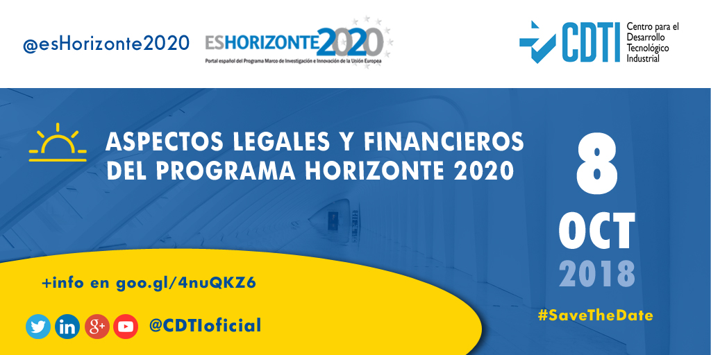 HORIZONTE 2020 | #SavetheDate Jornada sobre aspectos legales y financieros @EU_H2020 #H2020