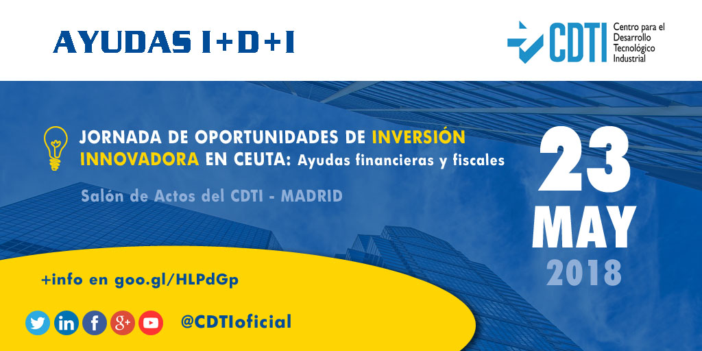 AYUDAS I+D+I | Jornada sobre oportunidades de inversión innovadora en Ceuta con @_minecogob y @CDTIoficial