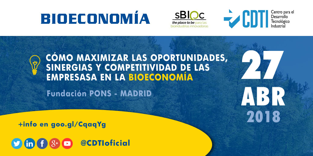 BIOECONOMÍA | Jornada SBIOC sobre oportunidades para las #empresas en la #bioeconomía @CDTIoficial