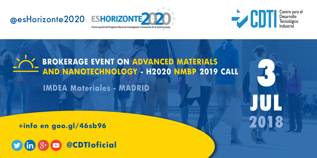 HORIZONTE 2020 | Brokerage Event sobre Materiales Avanzados y Nanotecnología con @CDTIoficial @materplat @madrimasd